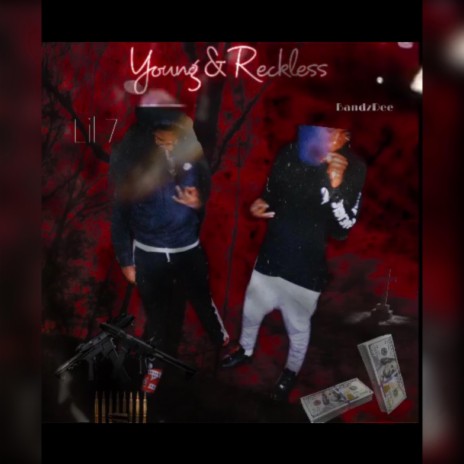 Young&reckless ft. Lil dee | Boomplay Music