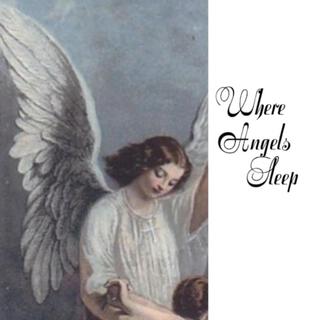 Where Angels Sleep lyrics | Boomplay Music