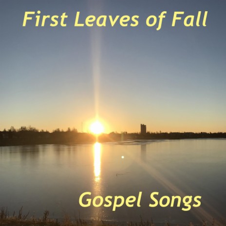 First Leaves of Fall | Boomplay Music