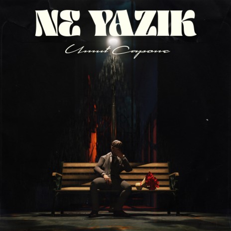 Ne Yazık | Boomplay Music