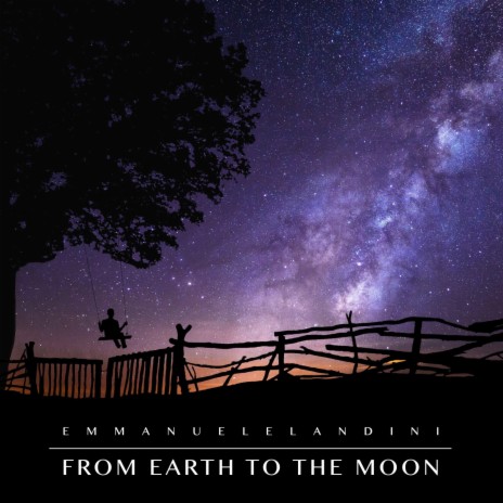 From Earth to the Moon (2023 Remastered Radio Edit) | Boomplay Music