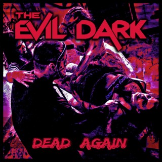 The Evil Dark