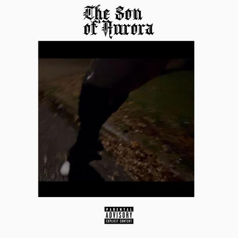 The Son Of Aurora | Boomplay Music