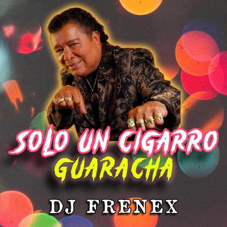 Solo un cigarro (Guaracha) | Boomplay Music