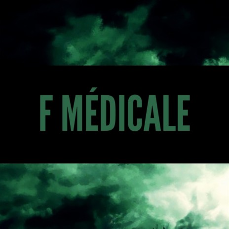 F Médicale | Boomplay Music