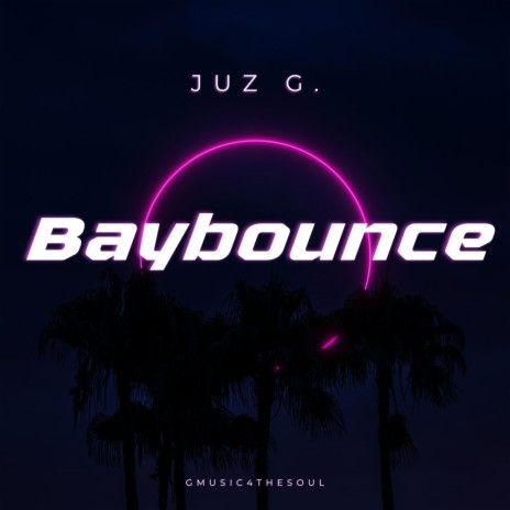 Baybounce | Boomplay Music