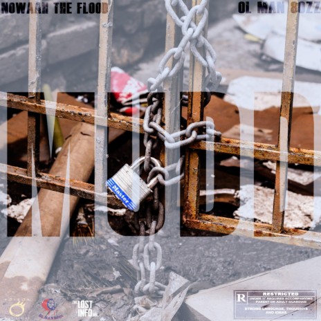 Mudd ft. Nowaah the Flood | Boomplay Music