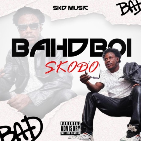 BAHDBOI | Boomplay Music