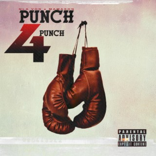 Punch 4 Punch (NLA Von x MamaSon)