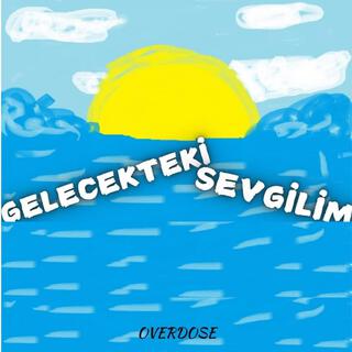 Gelecekteki Sevgilim