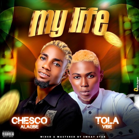 My Life ft. Tola Vibe | Boomplay Music