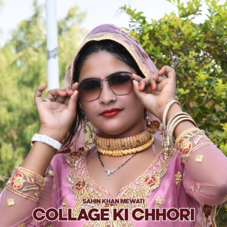 Collage Ki Chhori | Boomplay Music