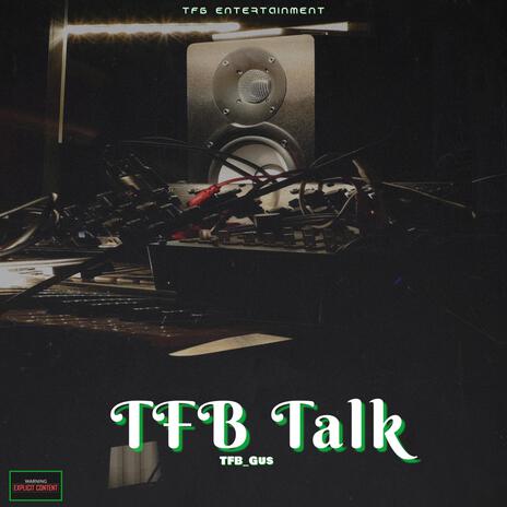 TFB Talk | Boomplay Music