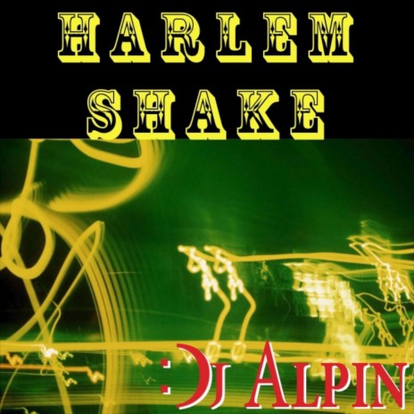 Alpin Shake | Boomplay Music