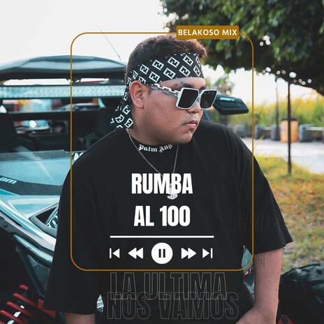 RUMBA AL 100 | Boomplay Music