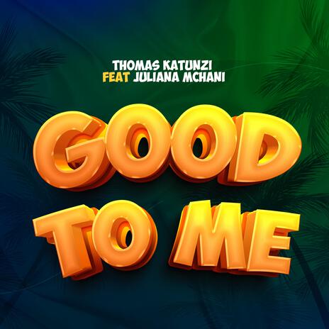 Good to me | Boomplay Music