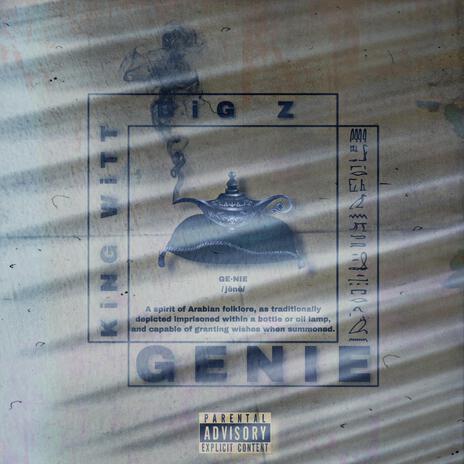 GENiE ft. Big Z