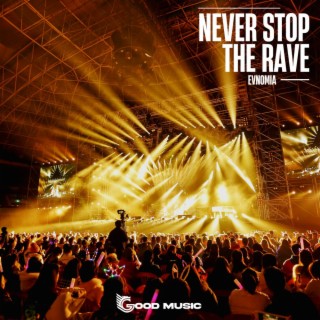 Never Stop The Rave