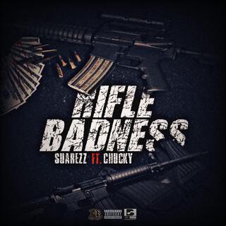 Rifle Badness ft. Chucky lyrics | Boomplay Music