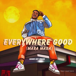 Everywhere Good (Mara Mara)