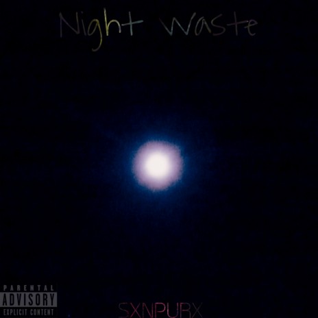 Night Waste | Boomplay Music