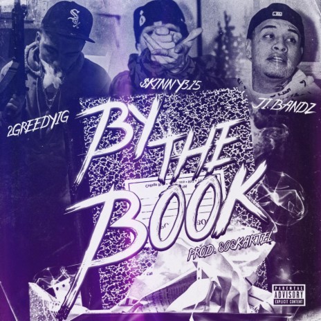By The Book ft. $kinny 315 & J.I Bandz | Boomplay Music