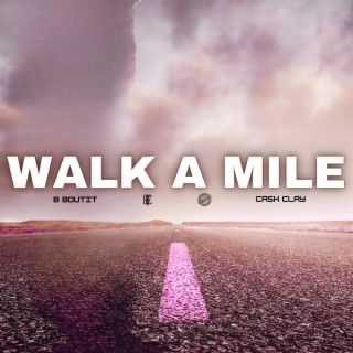 Walk A Mile