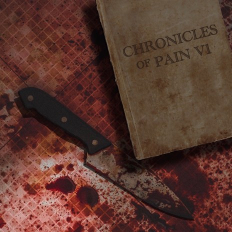 Chronicles Of Pain V1 | Boomplay Music