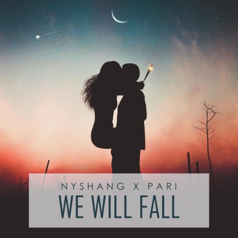 We Will Fall ft. Nyshang & Shike | Boomplay Music