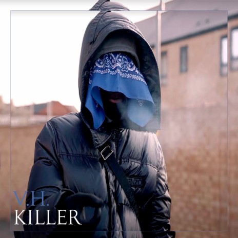 V.H. Killer | Boomplay Music