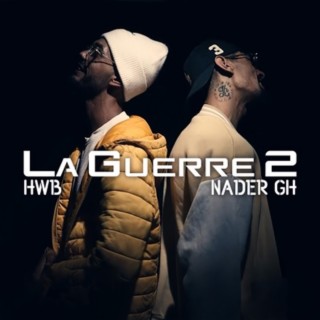 La Guerre 2 Feat Hwb