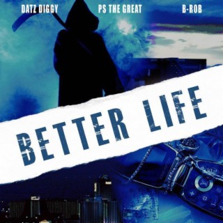 Better Life