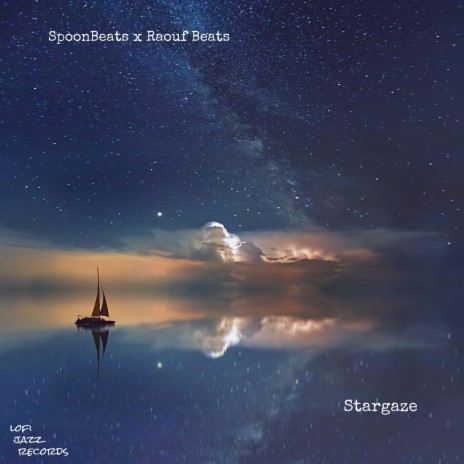 Stargaze ft. Raouf Beats | Boomplay Music