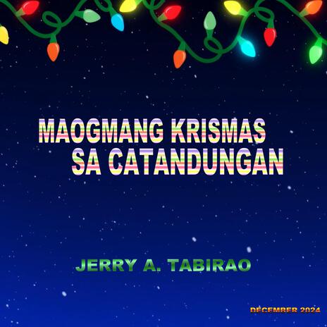 Maogmang Krismas sa Catandungan | Boomplay Music