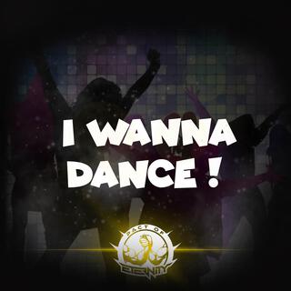 I Wanna Dance