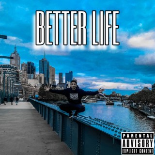 Better Life