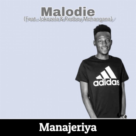 Manajeriya (feat. REDBOY MCHANGANA & Jokozela)