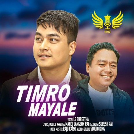 Timro Mayale ft. LB Shrestha & Manoj Sangson Rai | Boomplay Music