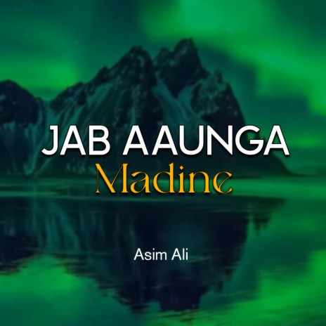 Jab Aaunga Madine | Boomplay Music