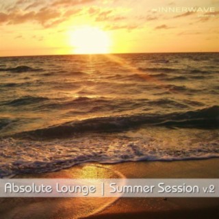 Absolute Lounge | Summer Session, Vol. 2