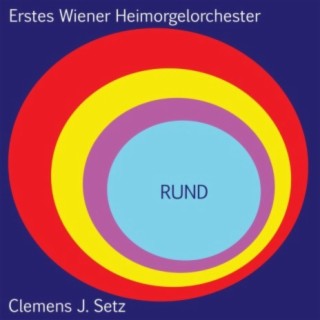 Rund (feat. Clemens J. Setz)