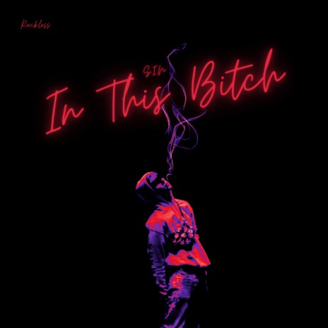 In This Bitch | Boomplay Music