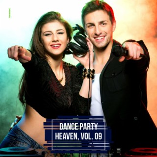 Dance Party Heaven, Vol. 09