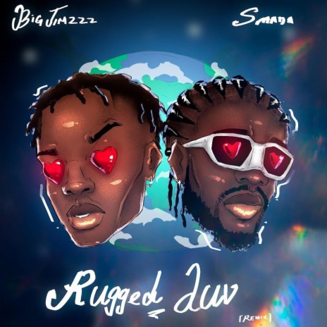 Rugged Luv (Remix) ft. Bigtimzzz | Boomplay Music