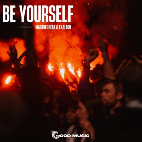 Be Yourself ft. Exalto