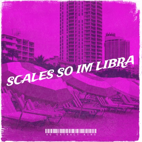 Scales so Im Libra | Boomplay Music