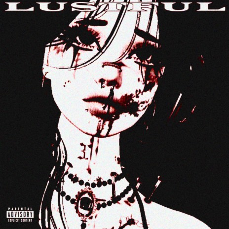 LUSTFUL | Boomplay Music