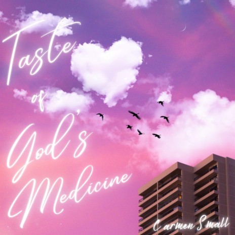 Taste of God's Medicine | Boomplay Music