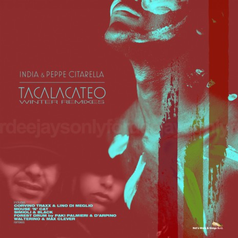 Tacalacateo (Corvino Traxx & Lino Di Meglio Remix) ft. Peppe Citarella | Boomplay Music