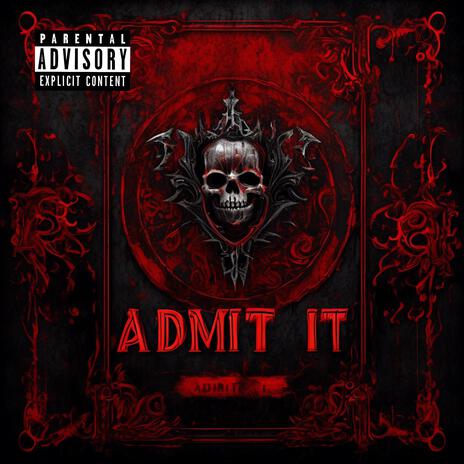 Admit it | Boomplay Music